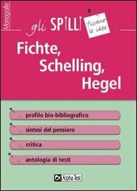 Fichte, Schelling, Hegel - Giovanni Granata - copertina