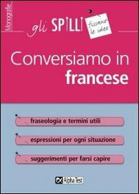 Conversiamo in francese - Anne Marcot - copertina