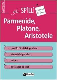 Parmenide, Platone, Aristotele - Giovanni Granata - copertina