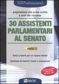 30 assistenti parlamentari al Senato