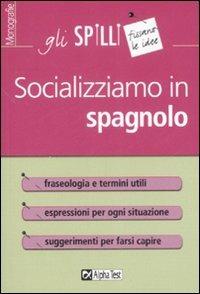 Socializziamo in spagnolo - Annalee Alviani - copertina