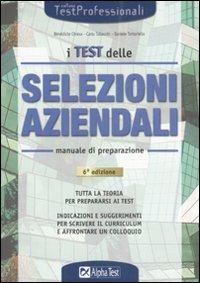 I test delle selezioni aziendali. Manuale