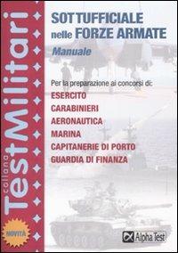 Sottufficiale nelle Forze Armate - Manuale