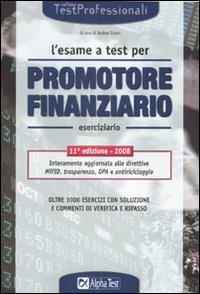 L'esame a test per promotore finanziario. Eserciziario