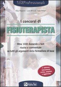 I test per i concorsi di fisioterapista. Eserciziario