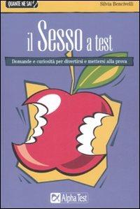 Il sesso a test - Silvia Bencivelli - copertina