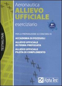 Aeronautica. Allievo ufficiale. Eserciziario