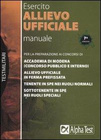 Esercito. Allievo ufficiale. Manuale