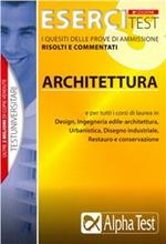 Esercitest. Vol. 3: I quesiti delle prove di ammissione risolti e commentati: architettura.