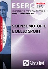 Esercitest. Vol. 8: I quesiti delle prove di ammissione risolti e commentati. - Giuseppe Vottari,Valeria Balboni,Giovanni De Bernardi - copertina