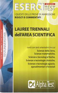 Esercitest. Vol. 10: I quesiti delle prove di ammissione risolti e commentati.