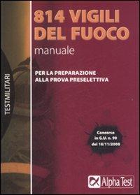 814 vigili del fuoco. Manuale