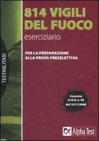 814 vigili del fuoco. Eserciziario