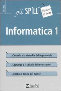 Informatica. Vol. 1 - Fabio Fracas - copertina