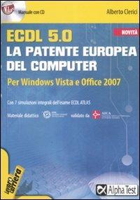 ECDL 5.0. La Patente Europea del Computer