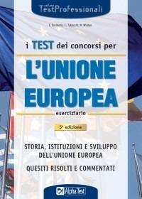 I test dei concorsi per l'Unione Europea. Eserciziario
