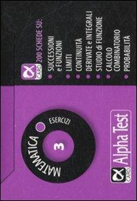 Matematica. Esercizi Vol. 3