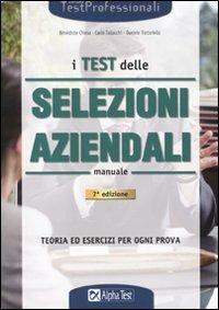 I test delle selezioni aziendali. Manuale
