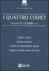 I quattro codici: Codice civile-Codice penale-Codice di procedura civile-Codice di procedura penale - copertina