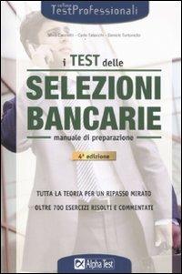 I test delle selezioni bancarie