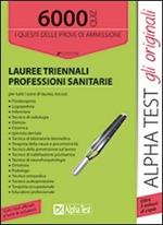 6000 quiz lauree triennali sanità. I quesiti delle prove di ammissione