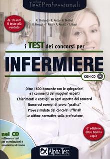 I test dei concorsi per infermiere. Con CD-ROM