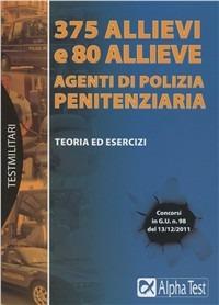 375 Allievi e 80 Allieve Agenti di Polizia Penitenziaria
