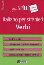 Italiano per stranieri. Verbi. Modi, tempi e coniugazioni