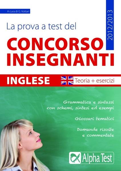 La prova a test del concorso insegnanti. Inglese. Teoria ed esercizi - copertina