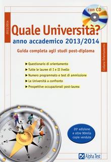 Quale università 2013/2014. Con CD