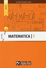 Matematica. Vol. 1: Aritmetica e algebra