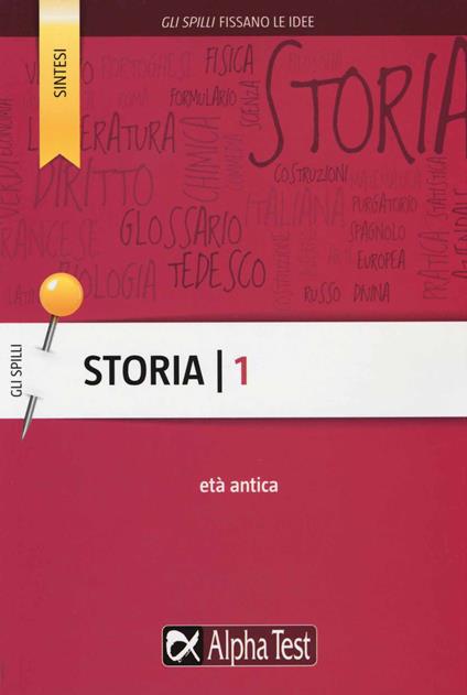 Storia. Vol. 1: L' età antica - Elena Bellomo,Massimo Drago - copertina
