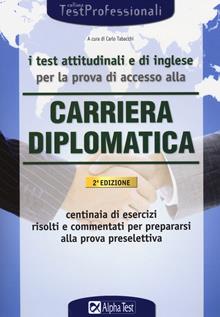 I test attitudinali e di inglese per la prova di accesso alla carriera diplomatica