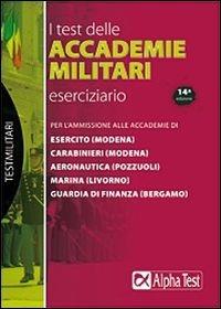 I test delle accademie militari. Eserciziario - Massimo Drago,Giuseppe Vottari - copertina