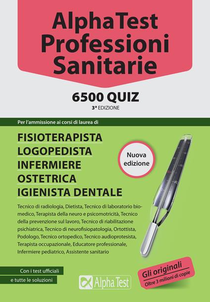 Alpha Test. Professioni sanitarie. 6500 quiz - Stefano Bertocchi,Doriana Rodino,Alberto Sironi - copertina