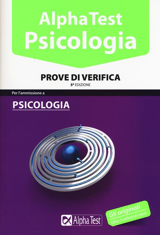 Alpha Test. Psicologia. Prove di verifica - Fausto Lanzoni,Carlo Tabacchi,Giuseppe Vottari - copertina