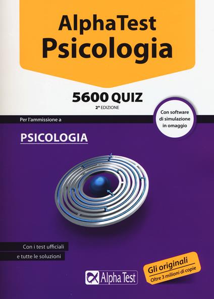 Alpha Test. Psicologia 5600 quiz. Con software di simulazione - copertina