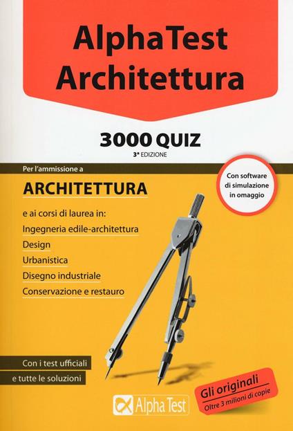 Alpha Test. Architettura. 3000 quiz. Con software di simulazione - copertina