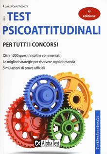 I test psicoattitudinali per tutti i concorsi
