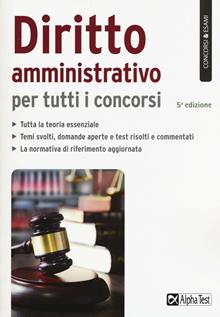 Diritto amministrativo per tutti i concorsi