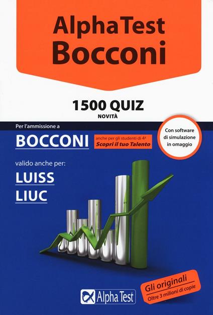 Alpha Test. Bocconi. 1500 quiz. Valido anche per: Luiss, Liuc. Con software di simulazione - Vincenzo Pavoni - copertina