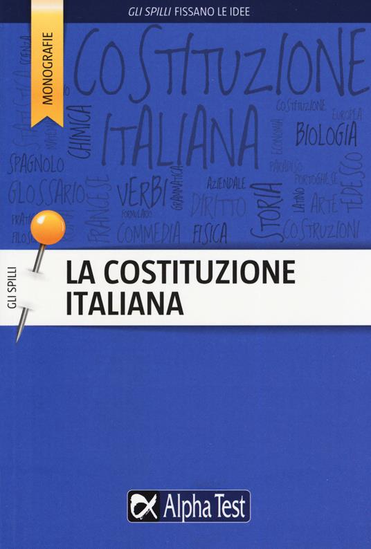 La Costituzione italiana. Presentazione e commento agli articoli - Massimo Drago,Paola Borgonovo - copertina