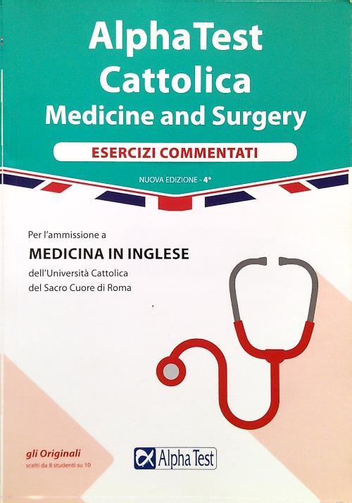Alpha test. Cattolica. Medicine and Surgery. Esercizi commentati
