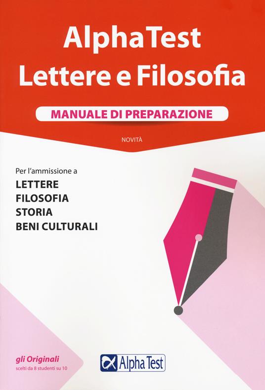 Alpha Test. Lettere e Filosofia. Manuale di preparazione. Con software di simulazione - Paola Borgonovo,Ilaria Caretta,Fausto Lanzoni - copertina