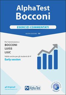 Alpha Test. Bocconi. Esercizi commentati. Valido anche per: Luiss, Liuc