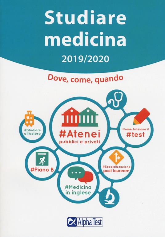 Studiare medicina. Dove, come, quando - Elena Galbusera,Fausto Lanzoni,Carlo Tabacchi - copertina
