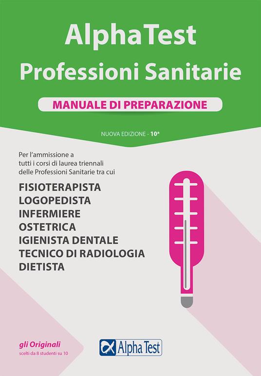 Alpha Test. Professioni sanitarie. Manuale di preparazione. Nuova ediz. - Stefano Bertocchi,Doriana Rodino,Alberto Sironi - copertina
