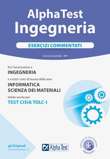 Alpha Test. Ingegneria. Esercizi commentati
