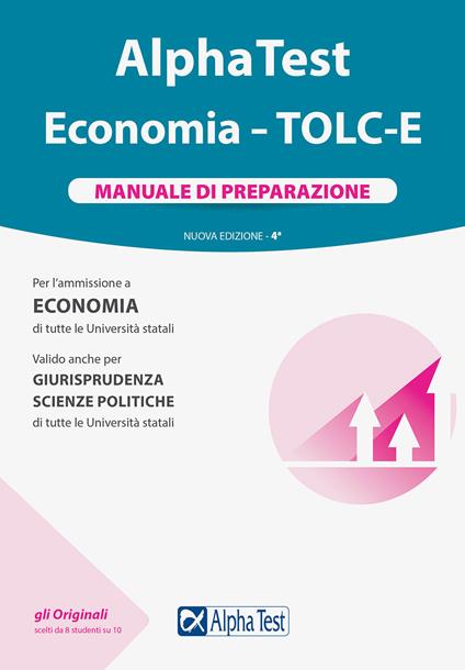 Alpha Test Economia. TOLC-E. Manuale di preparazione. Nuova ediz. - copertina
