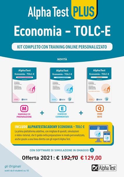 Alpha Test Economia. Tolc-E. Kit completo di preparazione con training on line personalizzato: Manuale di preparazione-Esercizi commentati-3.500 quiz. Con software di simulazione - copertina